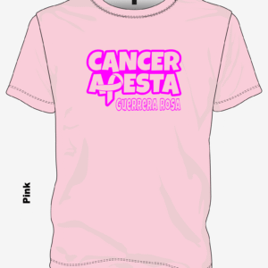 Camiseta rosa “Cancer Apesta – Guerrera Rosa” con cinta de cáncer de mama. Pink Warrior breast-cancer awareness shirt from Lainee’s Love Hope Program.