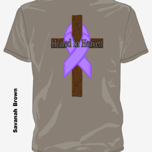 Healed in Heaven memorial cross t-shirt with purple cancer awareness ribbon, back print on Savannah Brown shirt