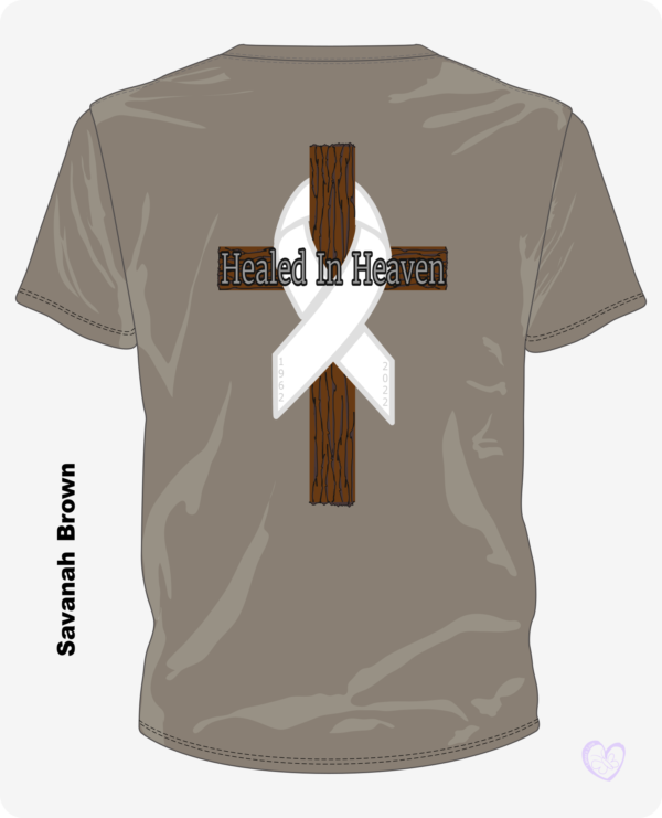 Healed in Heaven – Memorial Cross Shirt (Back Print)
